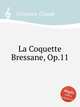 La Coquette Bressane, Op.11, Grosjean, Claude 