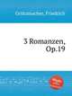 3 Romanzen, Op.19, 