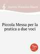 Piccola Messa per la pratica a due voci, Guarini, Francesco Mauro 