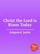 Christ the Lord is Risen Today, Guignard, Justin 