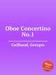 Oboe Concertino No.1, Guilhaud, Georges 