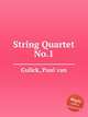 String Quartet No.1, Gulick, Paul van 