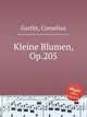 Kleine Blumen, Op.205, Gurlitt, Cornelius 