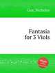 Fantasia for 3 Viols, Guy, Nicholas 