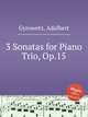 3 Sonatas for Piano Trio, Op.15, Gyrowetz, Adalbert 