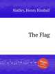 The Flag, Hadley, Henry Kimball 