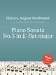 Piano Sonata No.3 in E-flat major, Haeser, August Ferdinand 
