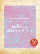 Le bal de Batrice d`Este, Hahn, Reynaldo 