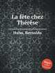 La fte chez Thrse, Hahn, Reynaldo 