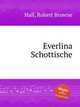 Everlina Schottische, Hall, Robert Browne 