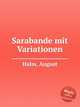 Sarabande mit Variationen, Halm, August 