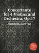 Concertante for 4 Violins and Orchestra, Op.17, Hampeln, Carl von 