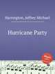 Hurricane Party, Harrington, Jeffrey Michael 