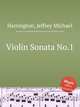 Violin Sonata No.1, Harrington, Jeffrey Michael 