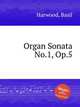 Organ Sonata No.1, Op.5, Harwood, Basil 