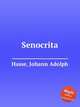 Senocrita, Hasse, Johann Adolph 