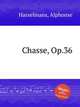 Chasse, Op.36, Hasselmans, Alphonse 