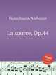 La source, Op.44, Hasselmans, Alphonse 