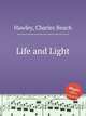 Life and Light, Hawley, Charles Beach 