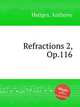 Refractions 2, Op.116, Hedges, Anthony 
