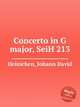 Concerto in G major, SeiH 213, Heinichen, Johann David 