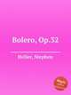 Bolero, Op.32, Heller, Stephen 