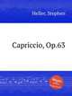 Capriccio, Op.63, Heller, Stephen 