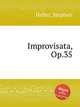 Improvisata, Op.35, Heller, Stephen 