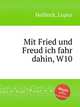 Mit Fried und Freud ich fahr dahin, W10, Hellinck, Lupus 