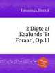 2 Digte af Kaalunds `Et Foraar`, Op.11, Hennings, Henrik 