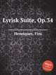 Lyrisk Suite, Op.34, Henriques, Fini 
