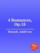 4 Romances, Op.18, Henselt, Adolf von 