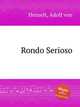 Rondo Serioso, Henselt, Adolf von 