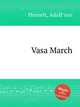 Vasa March, Henselt, Adolf von 