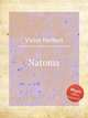 Natoma, Victor Herbert 