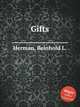 Gifts, Herman, Reinhold L. 