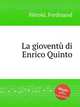 La giovent di Enrico Quinto, 