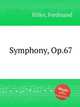Symphony, Op.67, Hiller, Ferdinand 