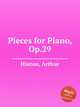 Pieces for Piano, Op.29, Hinton, Arthur 