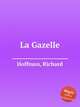 La Gazelle, Hoffman, Richard 