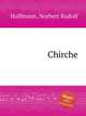 Chirche, Hoffmann, Norbert Rudolf 