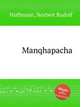 Manqhapacha, Hoffmann, Norbert Rudolf 