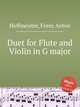 Duet for Flute and Violin in G major, Hoffmeister, Franz Anton 