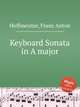 Keyboard Sonata in A major, Hoffmeister, Franz Anton 