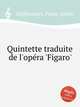 Quintette traduite de l`opra `Figaro`, Hoffmeister, Franz Anton 