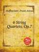 6 String Quartets, Op.7, Hoffmeister, Franz Anton 