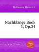 Nachklnge Book 1, Op.34, Hofmann, Heinrich 
