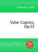 Valse-Caprice, Op.53, 