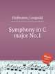 Symphony in C major No.1, Hofmann, Leopold 