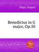 Benedictus in G major, Op.50, 